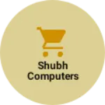 Business logo of Shubh Computers
