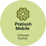 Business logo of Pratiush mobile