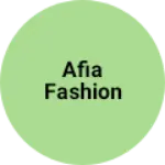 Business logo of Afia fashion