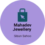 Business logo of Mahadev jewellery