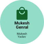 Business logo of Mukesh genral store