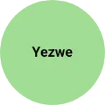 Business logo of Yezwe
