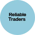 Business logo of Reliable Traders