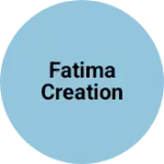 Business logo of Fatima creation