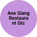 Business logo of Ane Siang Restaurant GTC pasighat Arunachal Prades