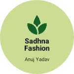 Business logo of Sadhna fashion point