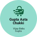 Business logo of Gupta aata chakki