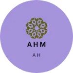 Business logo of A H m