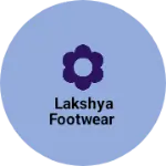 Business logo of LAKSHYA FOOTWEAR