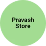 Business logo of Pravash store