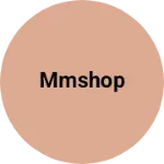 Business logo of MMSHOP