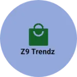 Business logo of Z9 trendz