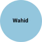 Business logo of Wahid