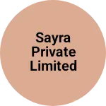 Business logo of Sayra private limited