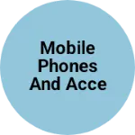 Business logo of Mobile phones and accessories
