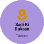 Business logo of Sadi ki dukaan