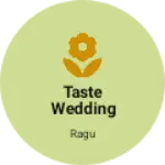 Business logo of taste wedding
