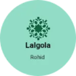 Business logo of Lalgola