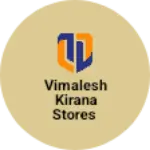 Business logo of Vimalesh kirana stores