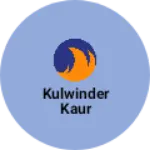 Business logo of Kulwinder Kaur