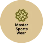 Business logo of MASTER SPORTS WEAR