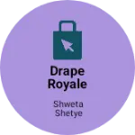 Business logo of Drape Royale based out of North Goa