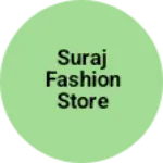 Business logo of Suraj fashion store