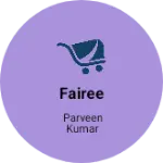 Business logo of Fairee
