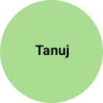 Business logo of Tanuj