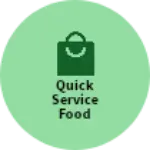 Business logo of Quick Service Food