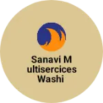 Business logo of Sanavi MULTISERCICES washi