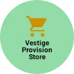 Business logo of Vestige provision Store