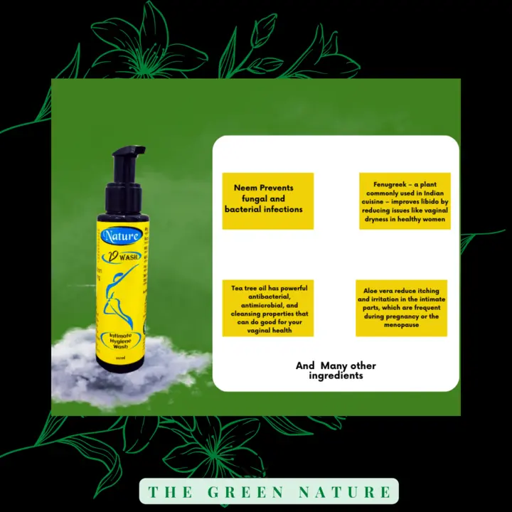 Ayurvedic intimate wash ingredients  uploaded by The Green Nature on 3/18/2023