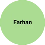 Business logo of Farhan