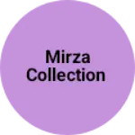 Business logo of Mirza collection