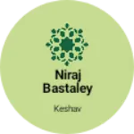 Business logo of Niraj bastaley
