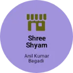 Business logo of Shree shyam bagadi kirana store Shope