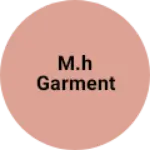 Business logo of M.h garment