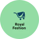 Business logo of Royal feshion