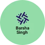Business logo of Barsha Singh