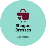 Business logo of Shagun dresses