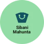 Business logo of Sibani mahunta