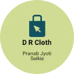 Business logo of D R Cloth