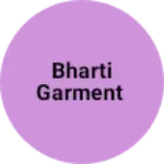 Business logo of Bharti garment