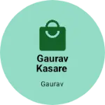 Business logo of Gaurav kasare
