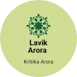 Business logo of Lavik arora