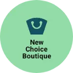 Business logo of New Choice boutique