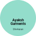 Business logo of Ayaksh garments