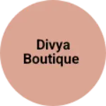 Business logo of Divya boutique
