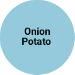 Business logo of Onion potato